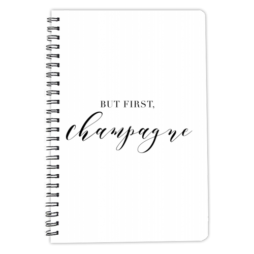 But First Champagne - personalised A4, A5, A6 notebook by Toni Scott