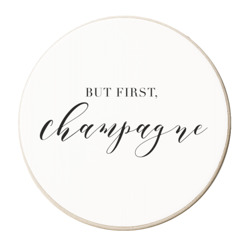 But First Champagne - personalised beer coaster by Toni Scott