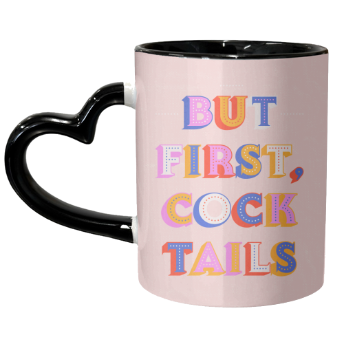 But First, Cocktails Colorful Letters - unique mug by Ania Wieclaw