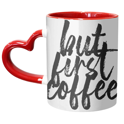 But First Coffee Bold Script - unique mug by Toni Scott