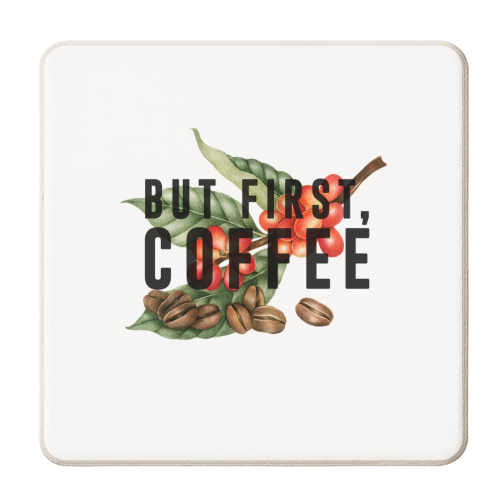 But First, Coffee - personalised beer coaster by The 13 Prints