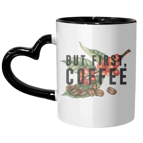 But First, Coffee - unique mug by The 13 Prints