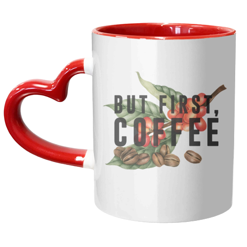 But First, Coffee - unique mug by The 13 Prints