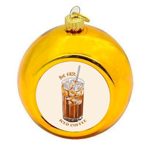 But first iced coffee - colourful christmas bauble by EZbie