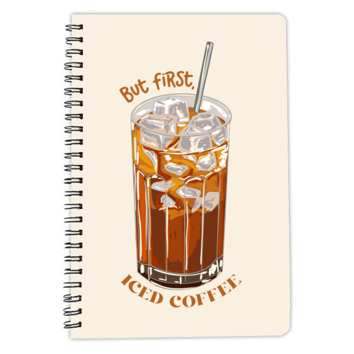 But first iced coffee - personalised A4, A5, A6 notebook by EZbie