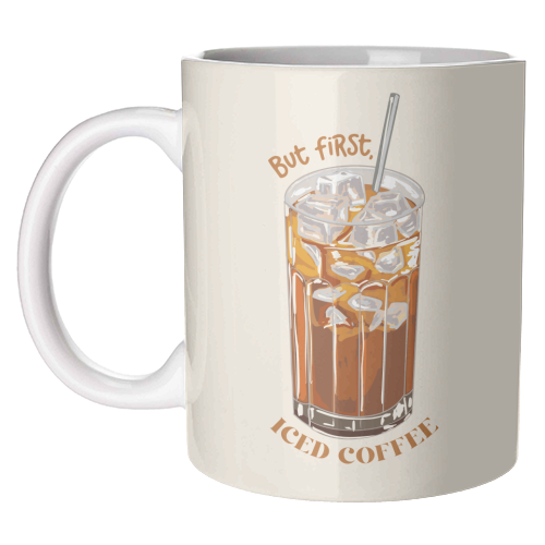 But first iced coffee - unique mug by EZbie