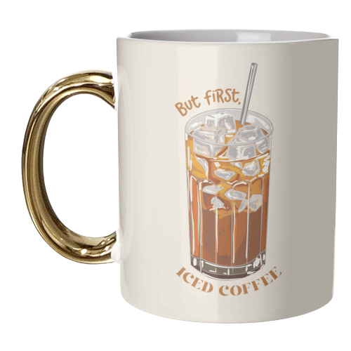 But first iced coffee - unique mug by EZbie