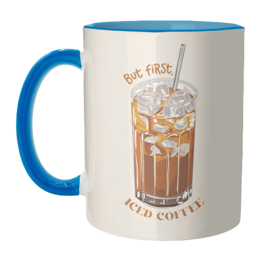 But first iced coffee - unique mug by EZbie