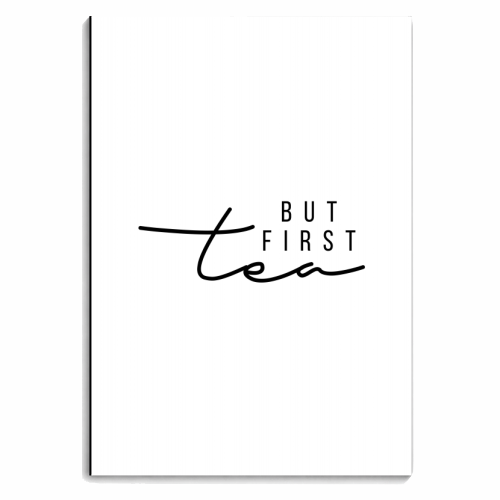 But First Tea - personalised A4, A5, A6 notebook by Toni Scott