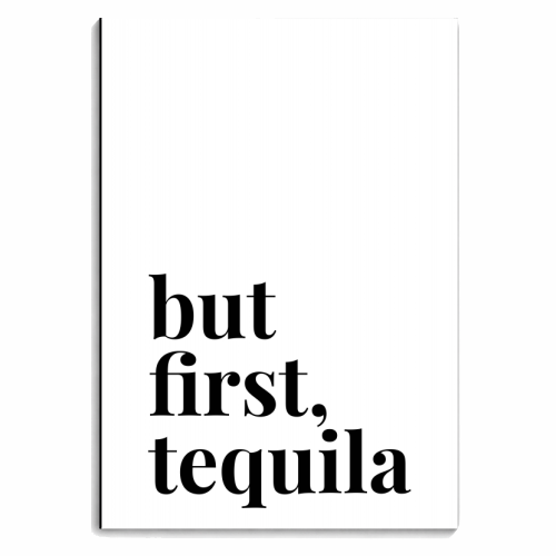 But First Tequila - personalised A4, A5, A6 notebook by Toni Scott