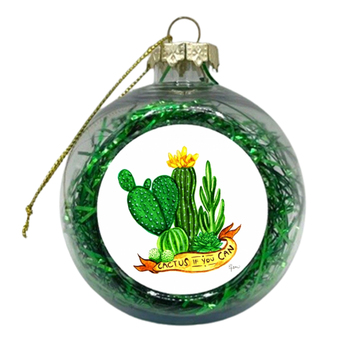 Cactus If You Can - xmas bauble by Beth Jenkin