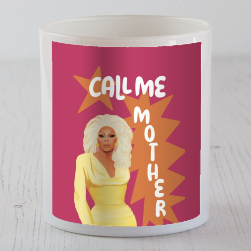 Call Me Mother RuPaul - scented candle by Giddy Kipper