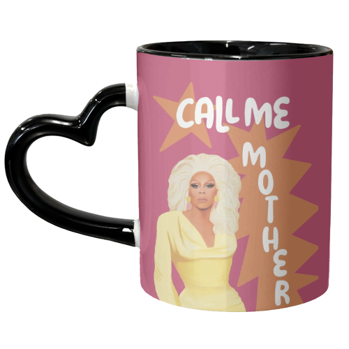 Call Me Mother RuPaul - unique mug by Giddy Kipper