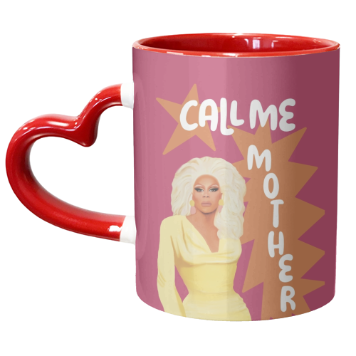 Call Me Mother RuPaul - unique mug by Giddy Kipper