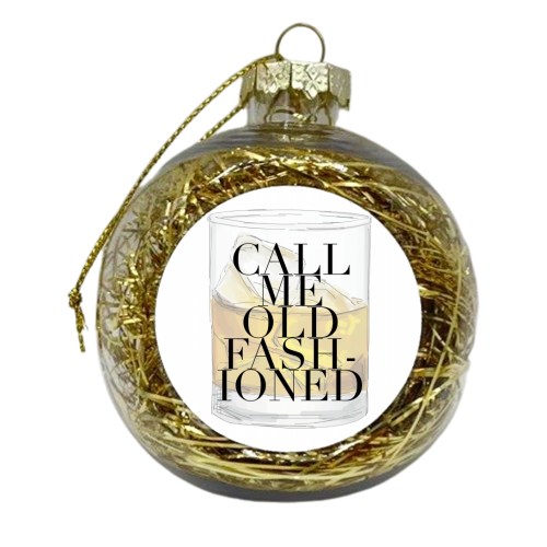 Call Me Old Fashioned Cup - xmas bauble by Toni Scott