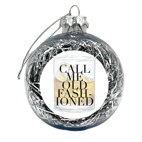 Call Me Old Fashioned Cup - xmas bauble by Toni Scott