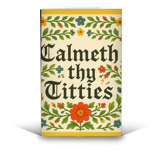 Calmeth Thy Titties - funny greeting card by Ms Doodle