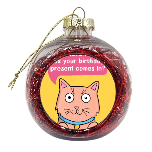 Can I Have The Box - xmas bauble by Drawn to Cats