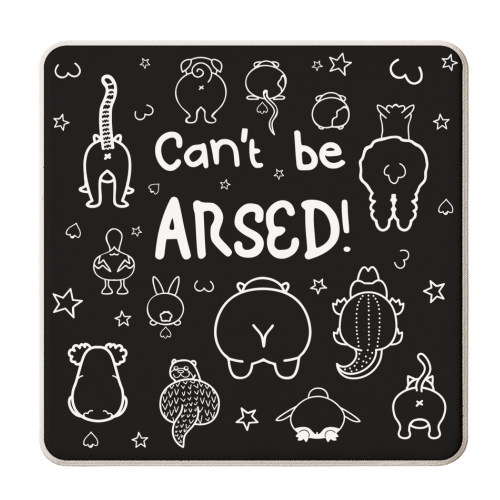 Can't be arsed - personalised beer coaster by Nicola Box