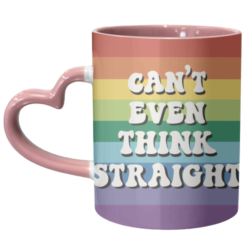 Can't even think straight- new version - unique mug by Giddy Kipper