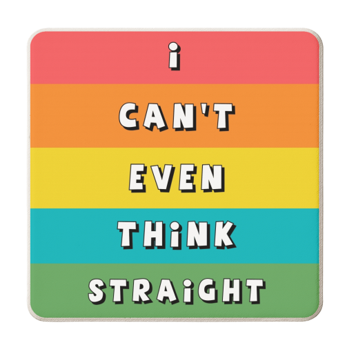 Can't Even Think Straight - personalised beer coaster by Giddy Kipper