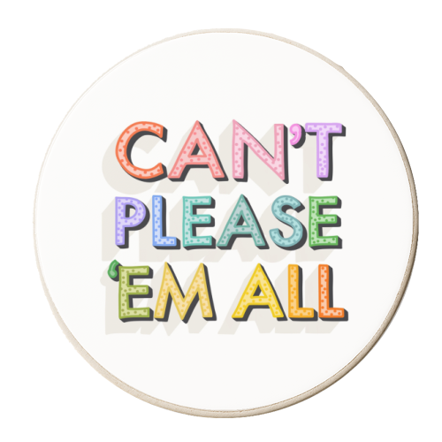 Can't Please 'Em All - personalised beer coaster by Hollie Mills