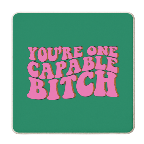 Capable Bitch - personalised beer coaster by Pink and Pip