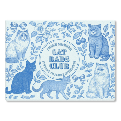 Cat Dads Club - glass chopping board by Lilly Rose