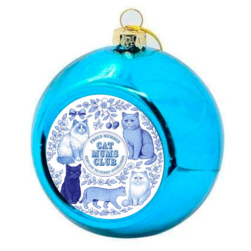 Cat Mums Club - colourful christmas bauble by Lilly Rose