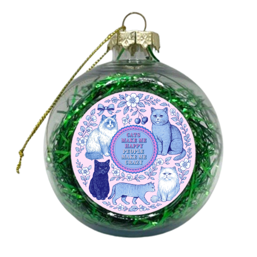 Cats Make Me Happy - xmas bauble by Lilly Rose