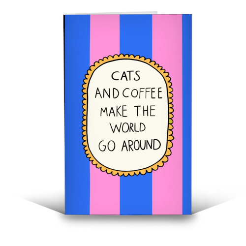 Cats Make The World Go Around - funny greeting card by The Paper Tail