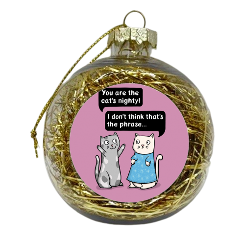 Cat's Nighty - xmas bauble by Drawn to Cats