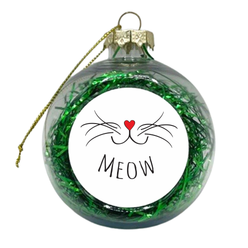 Cat's Whiskers - Meow - xmas bauble by Kat Pearson