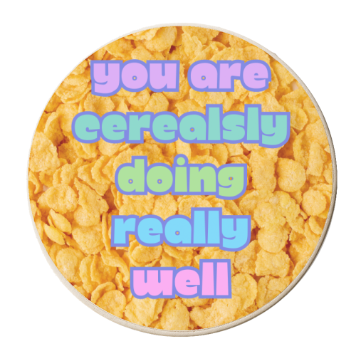 Cerealsly Doing Really Well - personalised beer coaster by Nida Designs