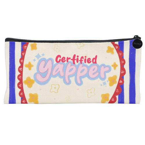 Certified Yapper - flat pencil case by Yaz Raja