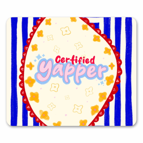 Certified Yapper - mouse mat by Yaz Raja