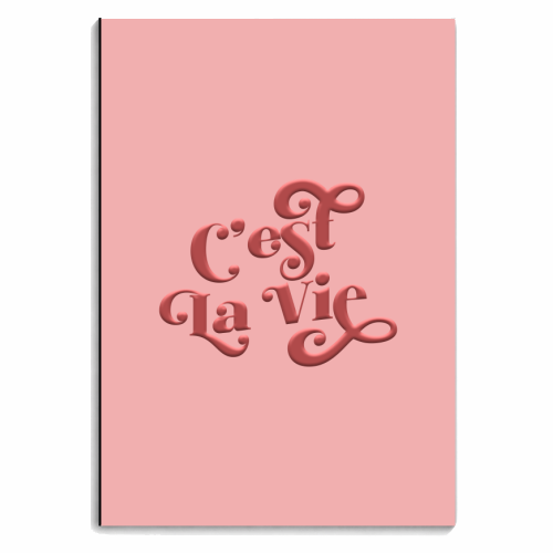 C'est La Vie - personalised A4, A5, A6 notebook by Dominique Benedict