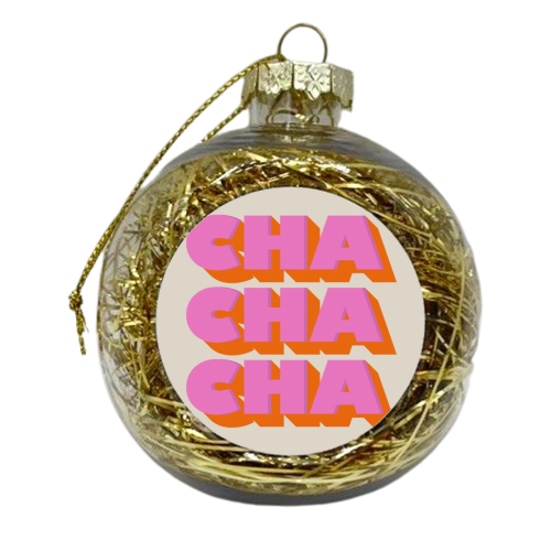 CHA CHA CHA - xmas bauble by Ania Wieclaw