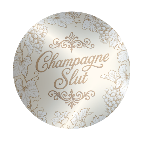 Champagne Slut - Circle Sticker by Lilly Rose
