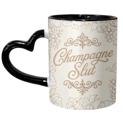 Champagne Slut - unique mug by Lilly Rose