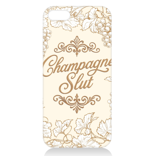 Champagne Slut - unique phone case by Lilly Rose