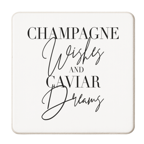Champagne Wishes and Caviar Dreams - personalised beer coaster by Toni Scott