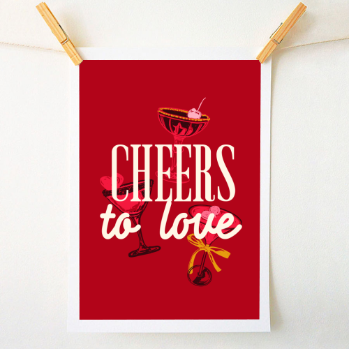 Cheers to love - A1 - A4 art print by EZbie