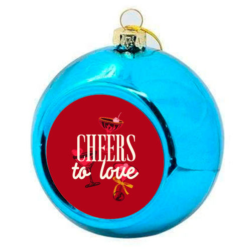 Cheers to love - colourful christmas bauble by EZbie