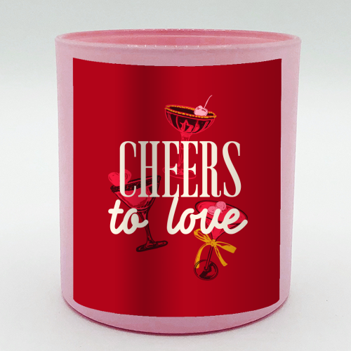 Cheers to love - scented candle by EZbie