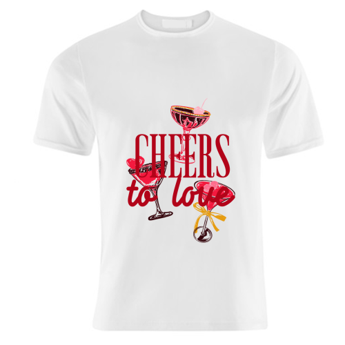 Cheers to love - unique t shirt by EZbie