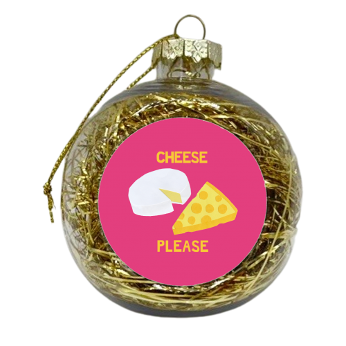 Cheese Please Pink - xmas bauble by Chimps Tea Party