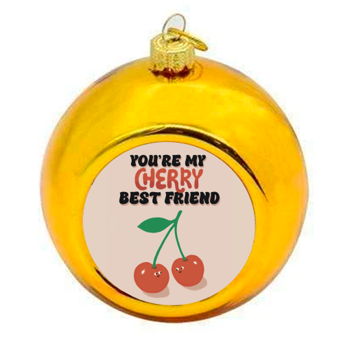 Cherry Best Friend - colourful christmas bauble by Giddy Kipper