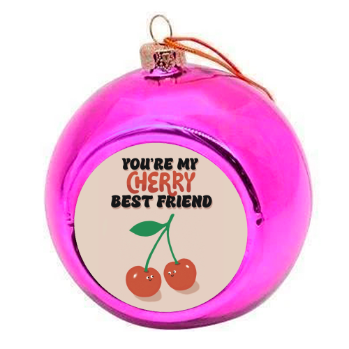 Cherry Best Friend - colourful christmas bauble by Giddy Kipper