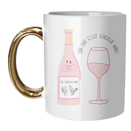 Chicken Wine - unique mug by Lilly Rose